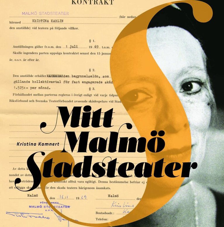 Kristina Kamnert - Mitt Malmö Stadsteater, Häftad