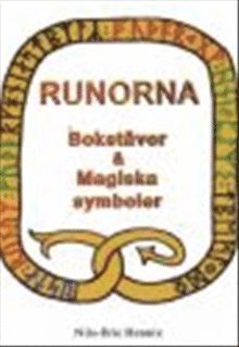 Nils-Eric Hennix - Runorna Bokstäver & Magiska symboler, Inbunden