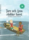 Tore och Ama rddar havet