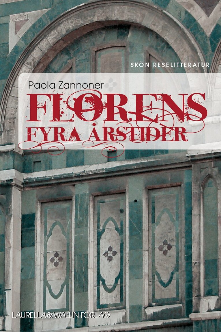 Paola Zannoner - Florens fyra årstider, Häftad