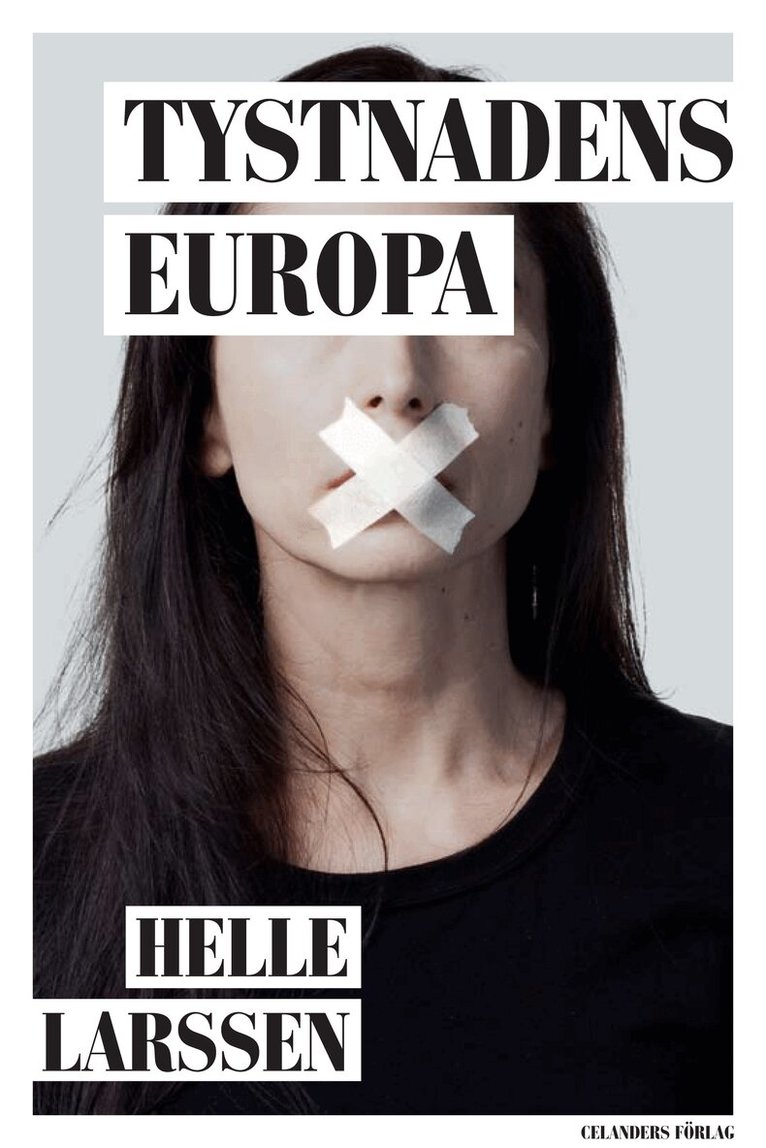Helle Larssen - Tystnadens Europa, Häftad