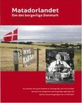 Matadorlandet : om det borgerliga Danmark