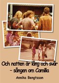 Och natten r lng och svr - Sngen om Camilla