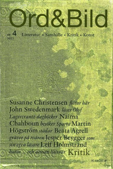 Beata Agrell, Mona Blåsjö, Conny Blom, Jesper Brygger, Naima Chahboun Ord&Bild 4(2011) Kritik