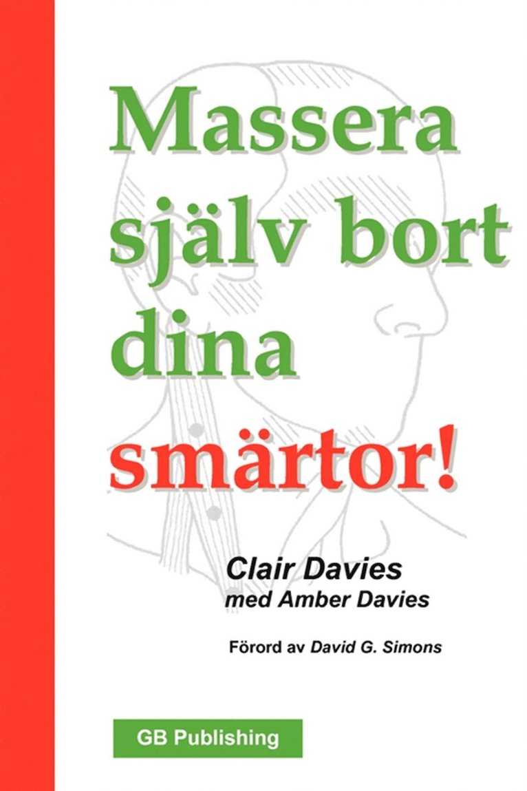 Gunnar Bäckström - Massera själv bort dina smärtor!, E-bok