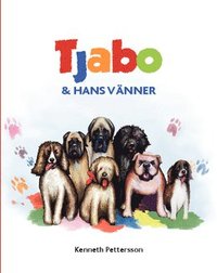 Tjabo och hans vänner