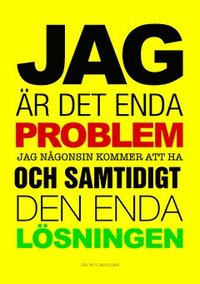 e-Bok Jag är det enda problem jag någonsin kommer att ha och samtidigt den enda lösningen