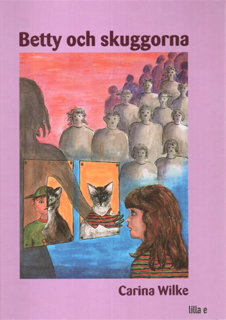 Carina Wilke - Betty och skuggorna, Ljudbok