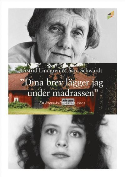 Astrid Lindgren, Sara Schwardt - "Dina brev lägger jag under madrassen", E-bok