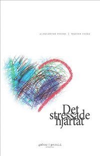 Aleksander Perski, Walter Osika - Det stressade hjärtat, Häftad