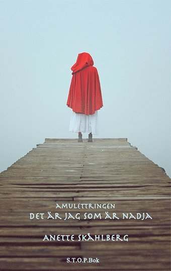 Anette Skåhlberg - Amulettringen-Det är jag som är Nadja, Ljudbok