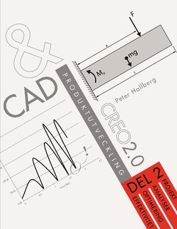 CAD och produktutveckling Creo 2.0 Del 2