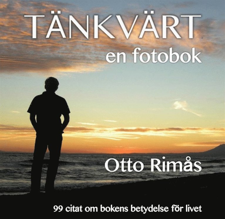 Otto Rimås - Tänkvärt - en fotobok, E-bok