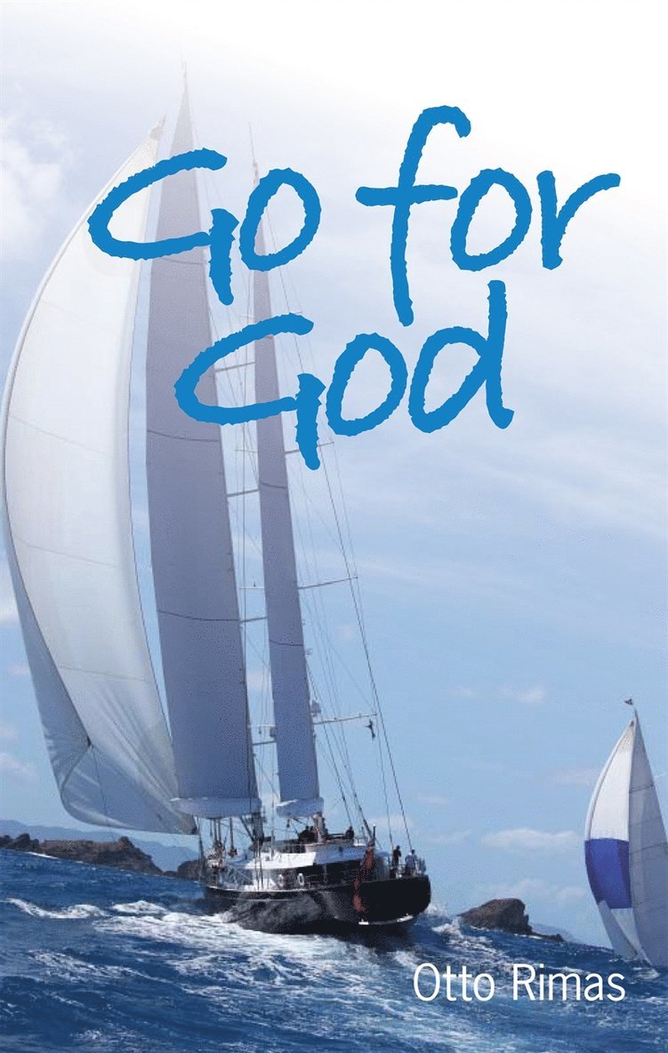 Otto Rimas - Go for God, E-bok