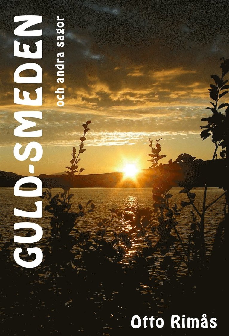 Otto Rimås - Guld-smeden och andra sagor, Ljudbok