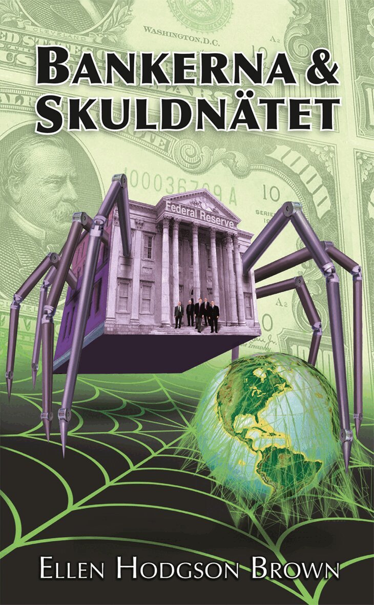 Ellen Hodgson Brown - Bankerna och skuldnätet, Pocket