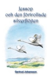 Jessop och den frtrollade silverfljten