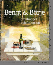 Peter Göransson, Johnny Franzén - Bengt & Börje : grovhugget och finhackat, Häftad
