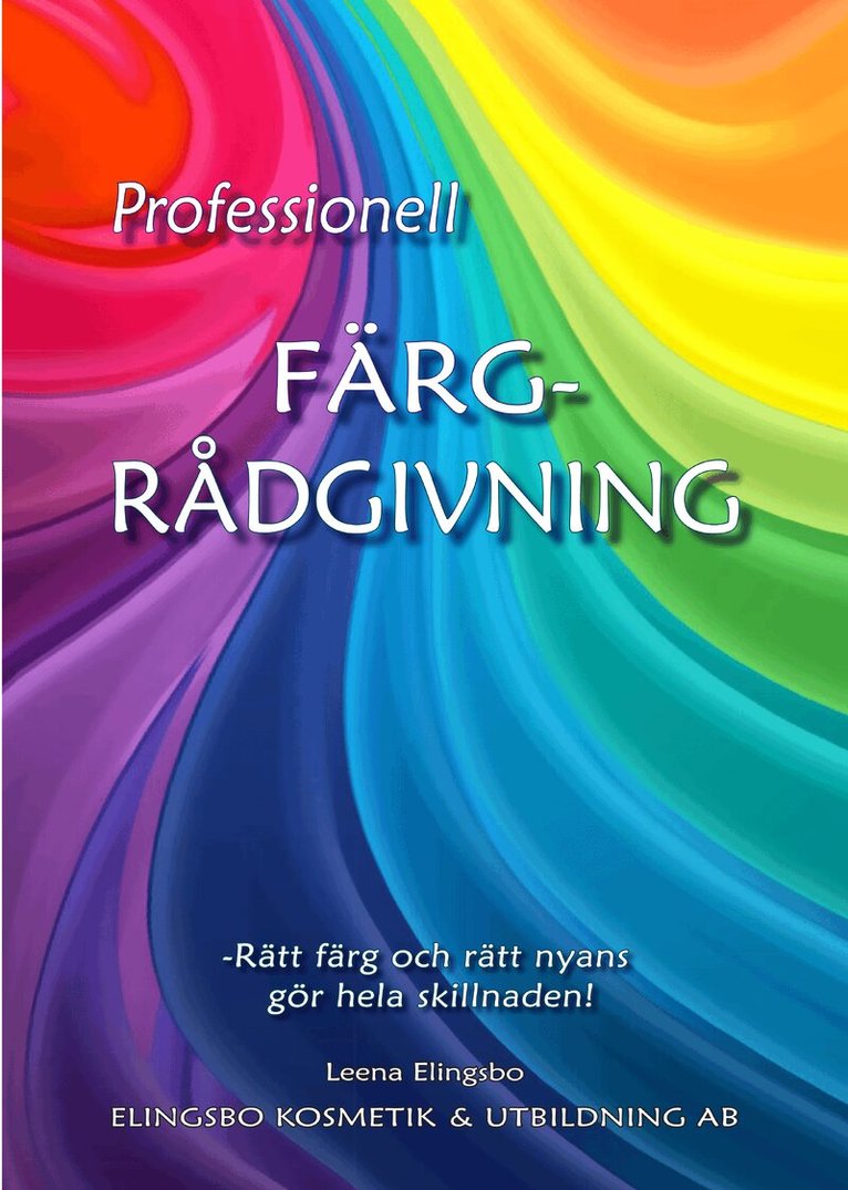 Leena Elingsbo - Professionell färgrådgivning, Häftad