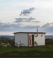 Peggy Anderson, Carina Vinberg - Taste : sommertime cooking in Torekov, Kartonnage