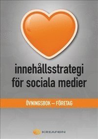 Innehållsstrategi för sociala medier : övningsbok - företag