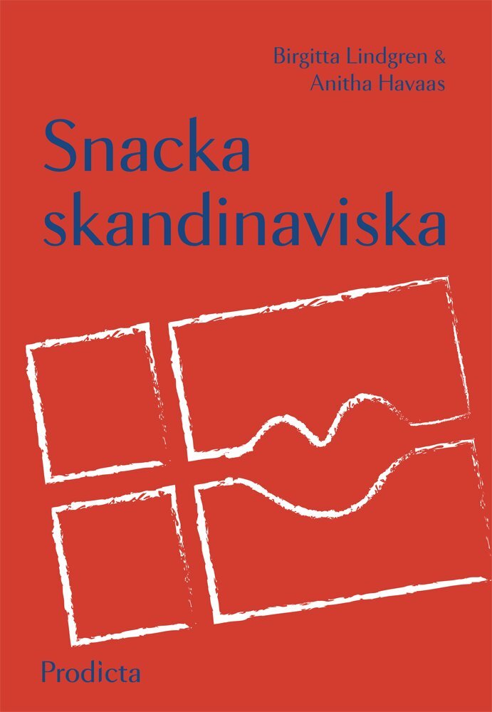 Birgitta Lindgren, Anitha Havaas - Snacka skandinaviska, Häftad