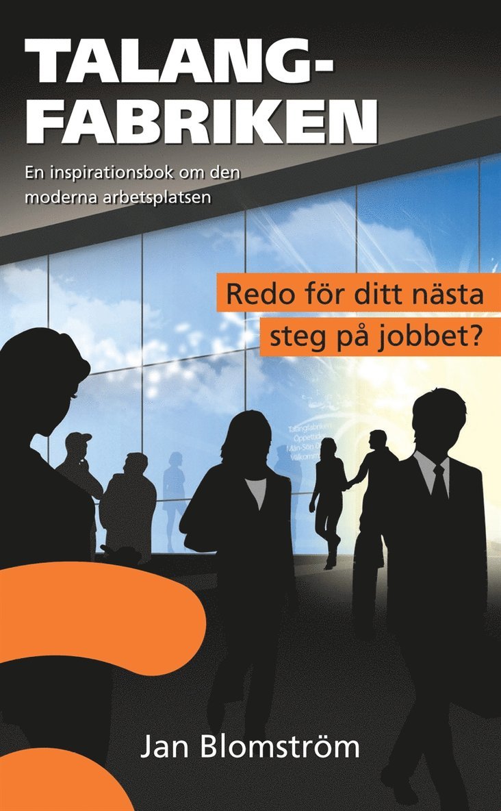 Jan Blomström, Ann Beskow - Talangfabriken : En inspirationsbok om den moderna arbetsplatsen, E-bok