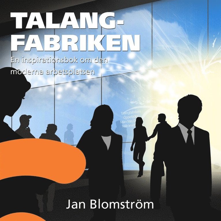 Jan Blomström, Ann Beskow - Talangfabriken : En inspirationsbok om den moderna arbetsplatsen, Ljudbok