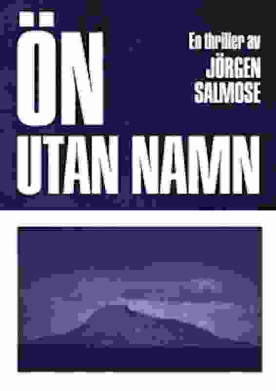 Jörgen Salmose - Ön utan namn, Häftad