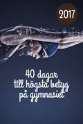 40 dagar till h�gsta betyg p� gymnasiet