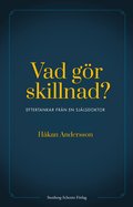 Vad gr skillnad? : eftertankar frn en sjlsdoktor