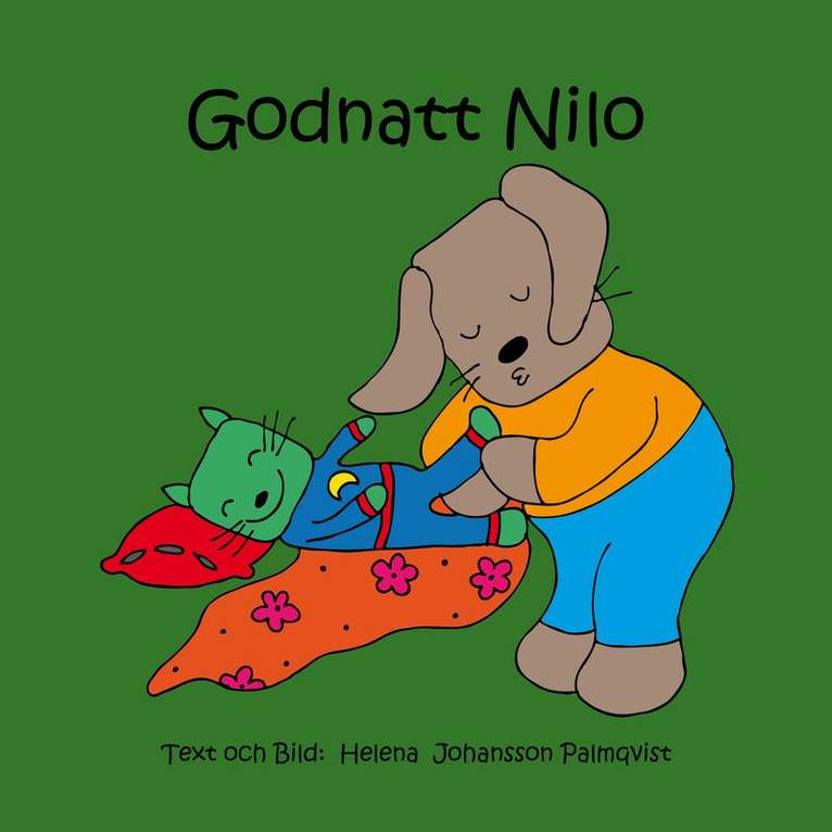 Helena Johansson Palmqvist - Godnatt Nilo, Inbunden