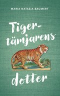 Tigertmjarens dotter