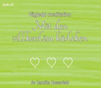 Vägledd meditation möt den villkorslösa kärleken CD bok Ladda Ner e Bok