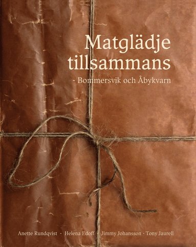 Matglädje tillsammans – Bommersvik och Åbykvarn