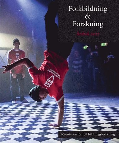 Folkbildning & Forskning. Årsbok 2017