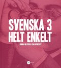 Svenska 3 - Helt enkelt