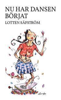 Lotten Säfström - Nu har dansen börjat, Pocket