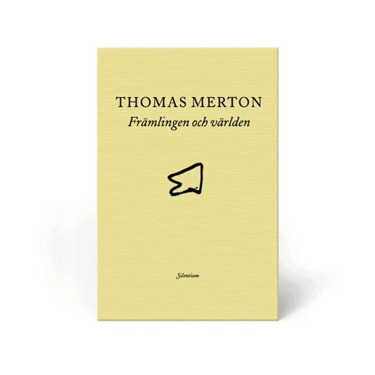 Thomas Merton - Främlingen och världen, Inbunden