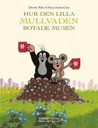 e-Bok Hur den lilla Mullvaden botade Musen