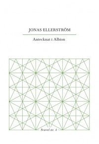 Jonas Ellerström - Antecknat i Albion, Häftad