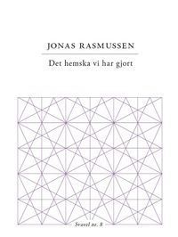 Jonas Rasmussen - Det hemska vi har gjort : en modifikation av MADRS-testet, Häftad