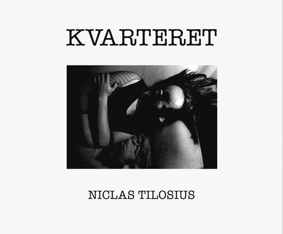 Niclas Tilosius - Kvarteret, Inbunden