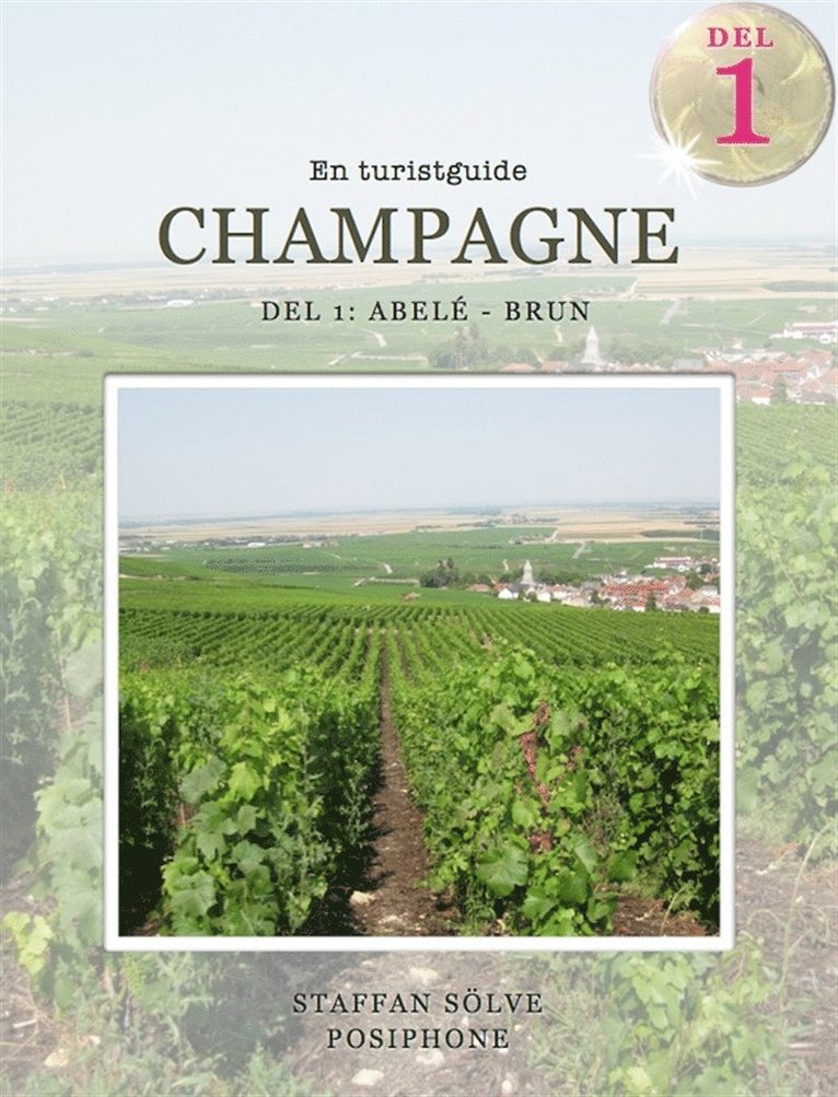 Staffan Sölve - Champagne, en turistguide - del 1, E-bok