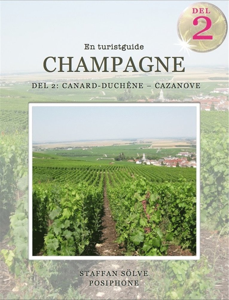 Staffan Sölve - Champagne, en turistguide - del 2, E-bok