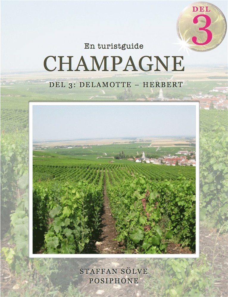 Staffan Sölve - Champagne, en turistguide - del 3, E-bok
