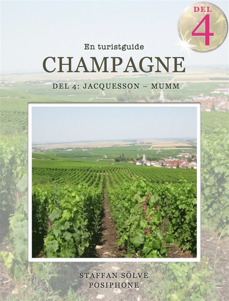 Staffan Sölve - Champagne, en turistguide - del 4, E-bok