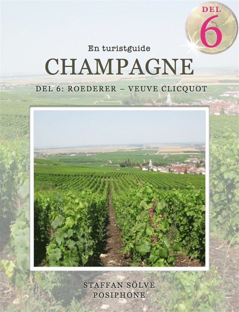 Staffan Sölve - Champagne, en turistguide - del 6, E-bok