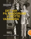 Det var p Sandgrund vi mtte varandra