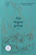 Alla fingrar grna